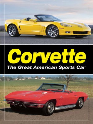 cover image of Corvette--The Great American Sports Car